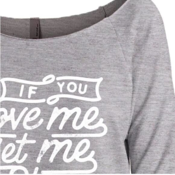 NWT Long sleeve Shirt IF YOU LOVE ME LET ME SLEEP Size Small - Picture 5 of 10